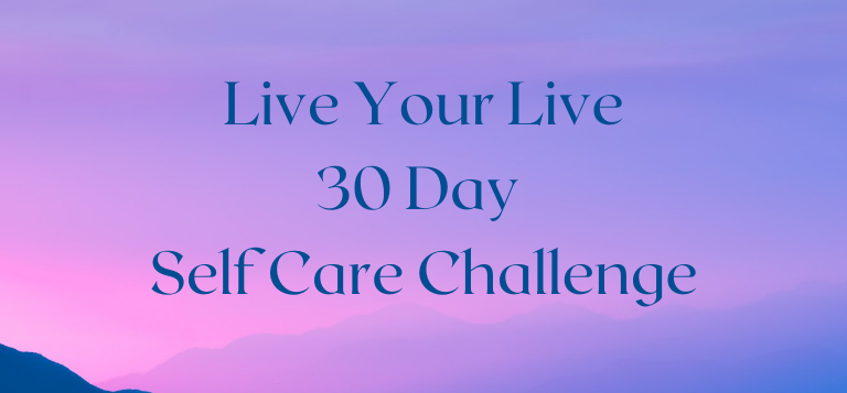 Live Your Life 30 Day Challenge