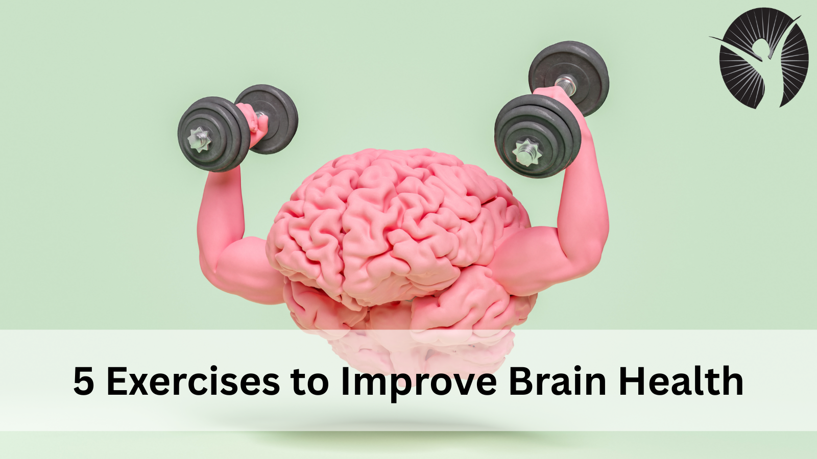 5 Exercises to Improve Brain Health
