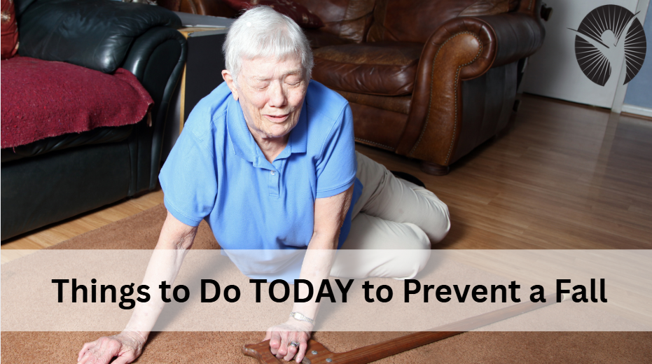 Fall Prevention Awareness Week: Things to Do TODAY to Prevent a Fall