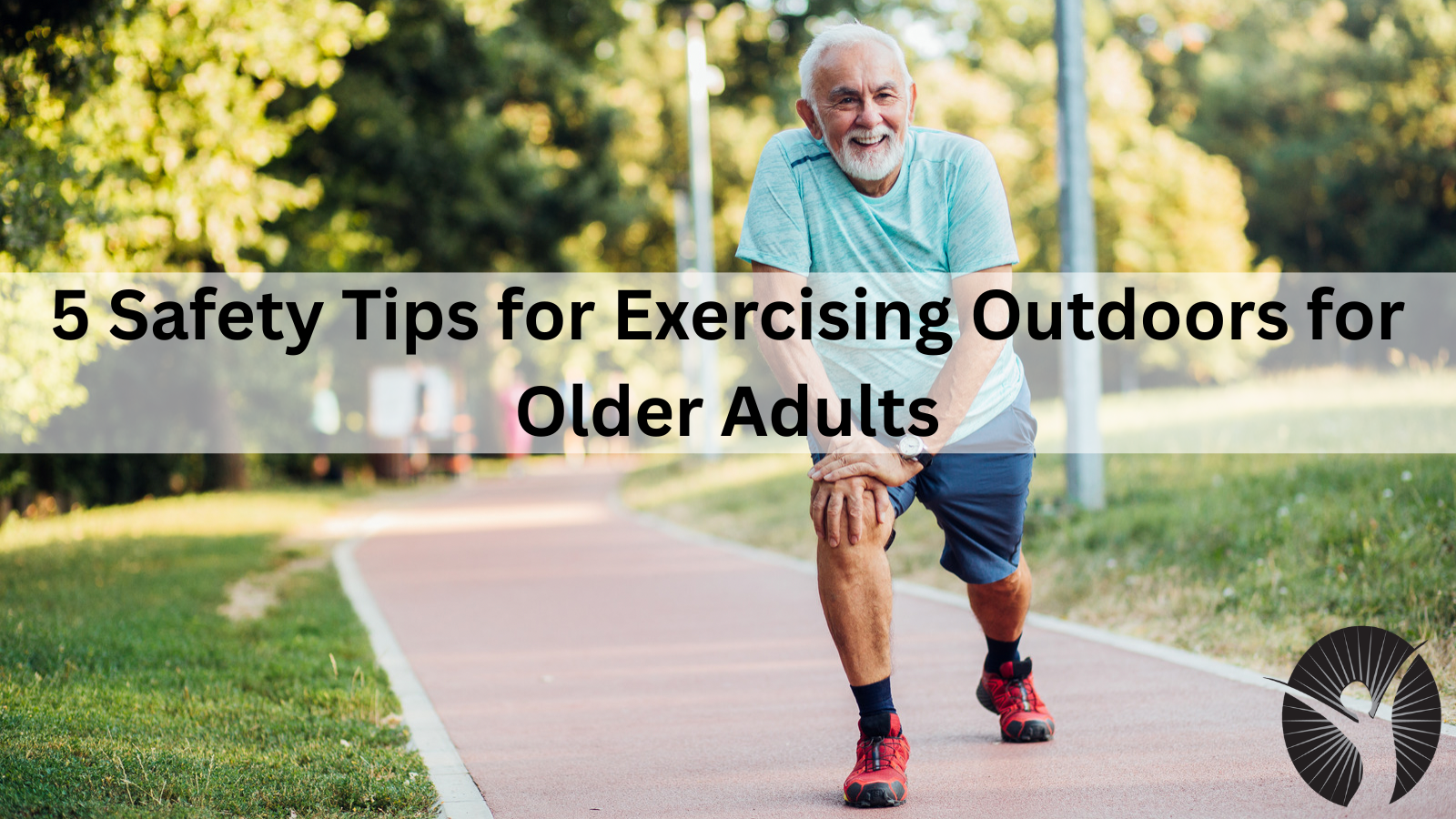5 Safety Tips for Exercising Outdoors for Older Adults