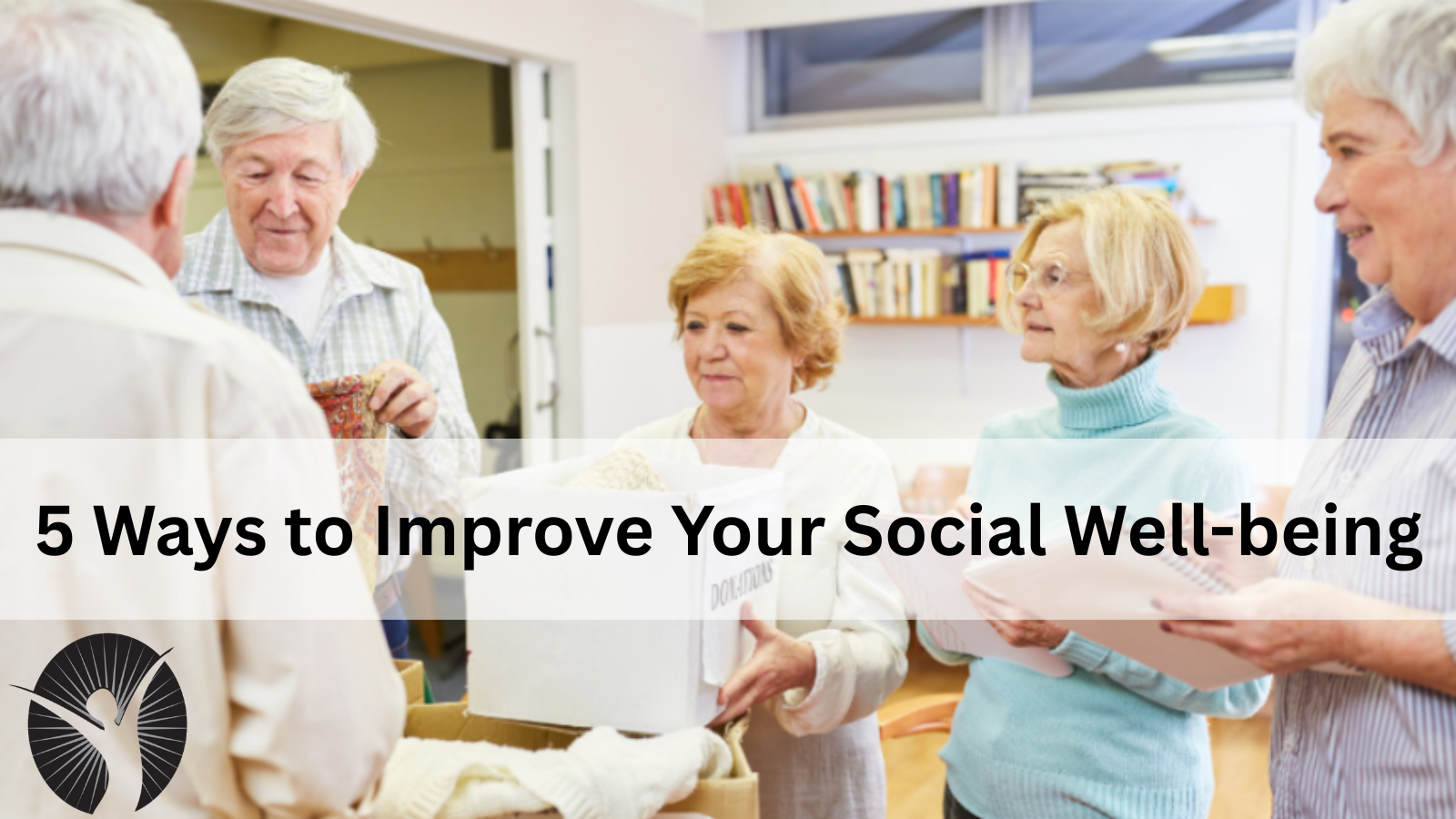 5 Ways to Improve Your Social Well-being