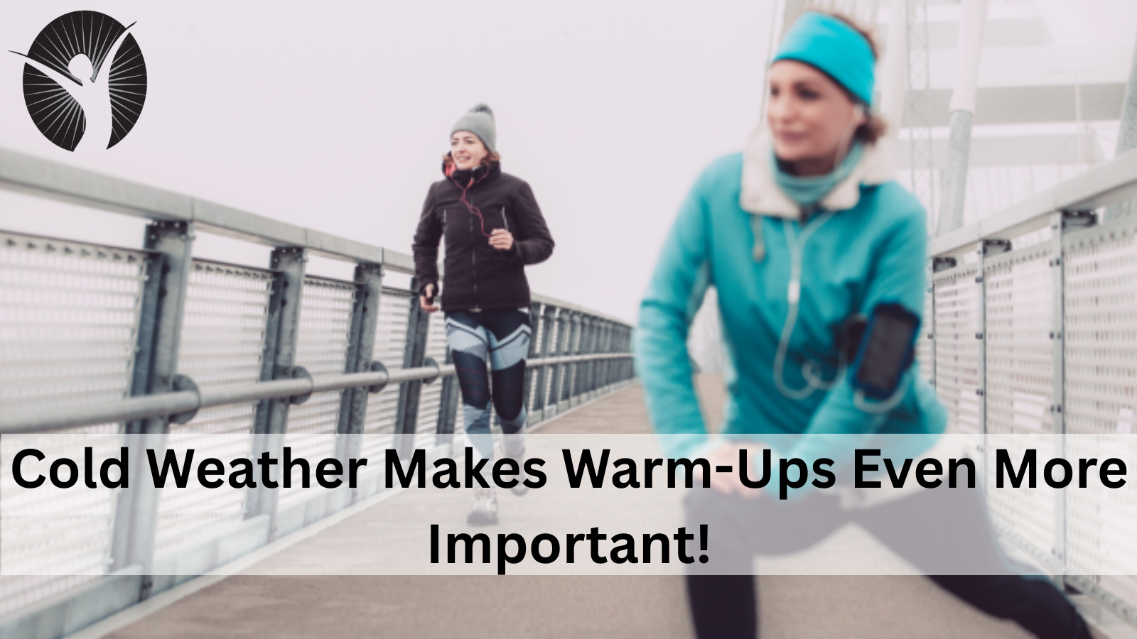 Cold Weather Makes Warm-Ups Even More Important!