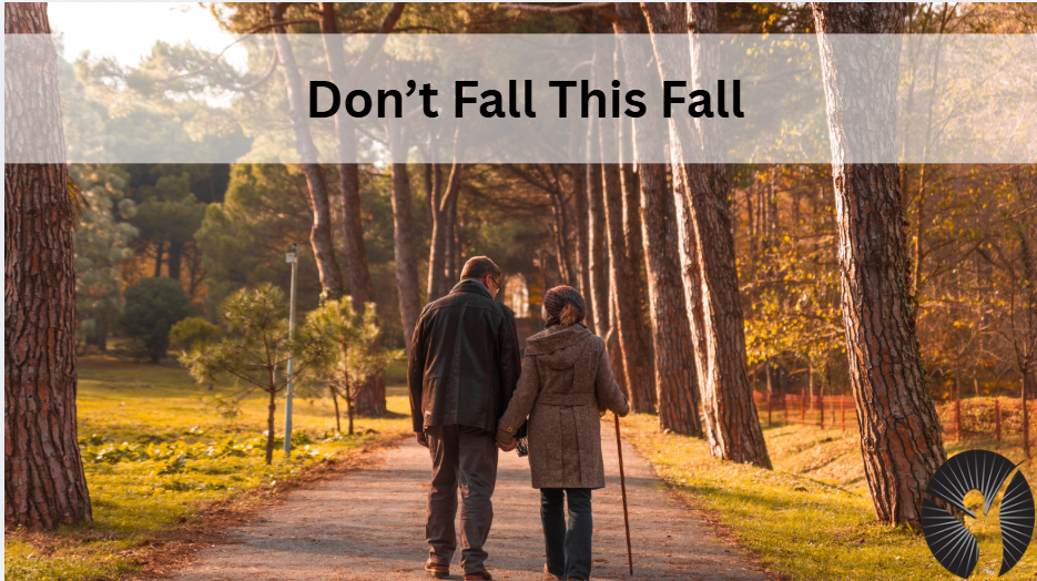 Don’t Fall This Fall