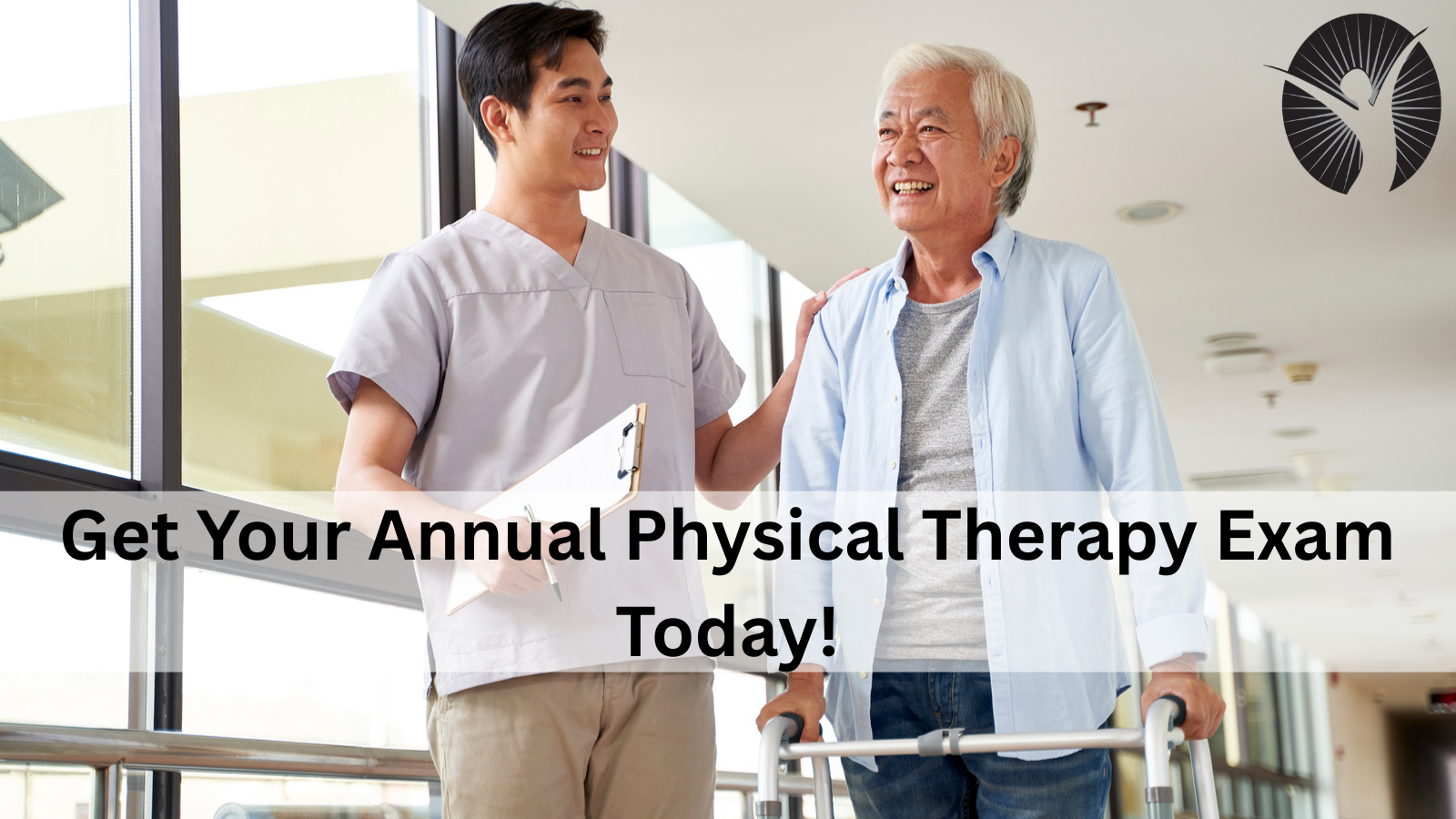 Get Your Annual Physical Therapy Exam Today!