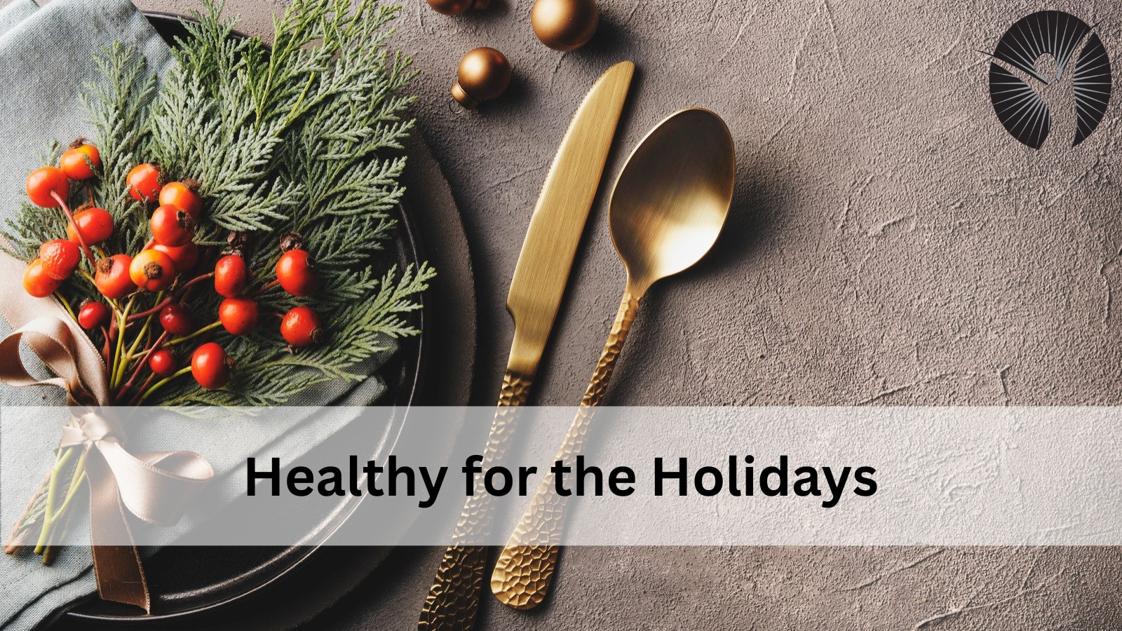 Healthy for the Holidays