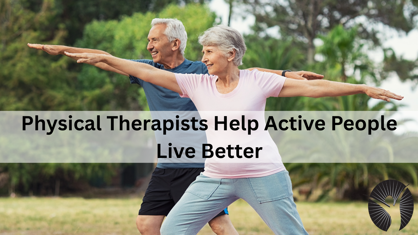 Physical Therapists Help Active People Live Better