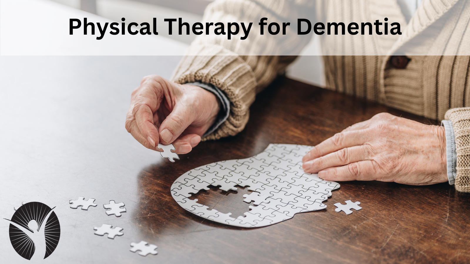 Physical Therapy for Dementia