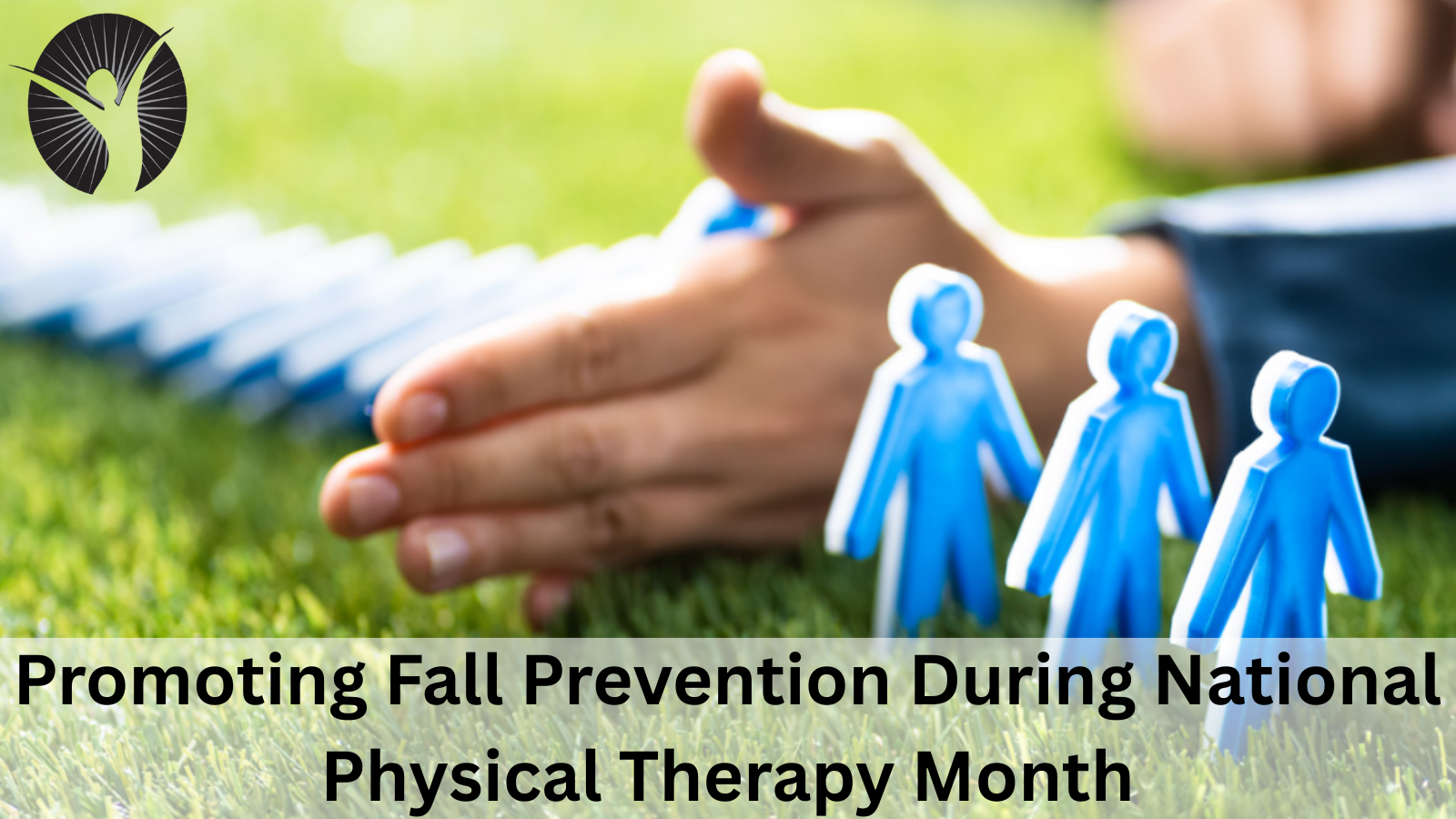 Promoting Fall Prevention During National Physical Therapy Month