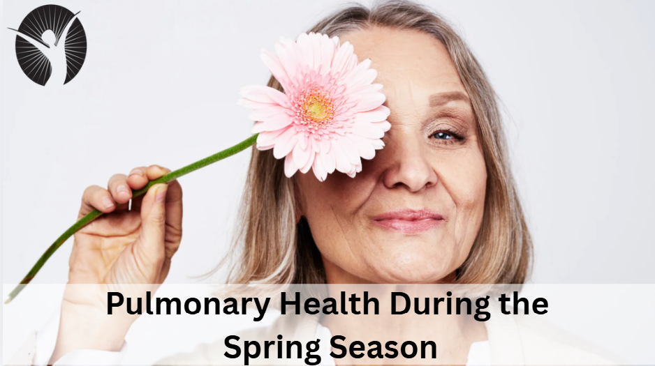 Pulmonary Health During the Spring Season