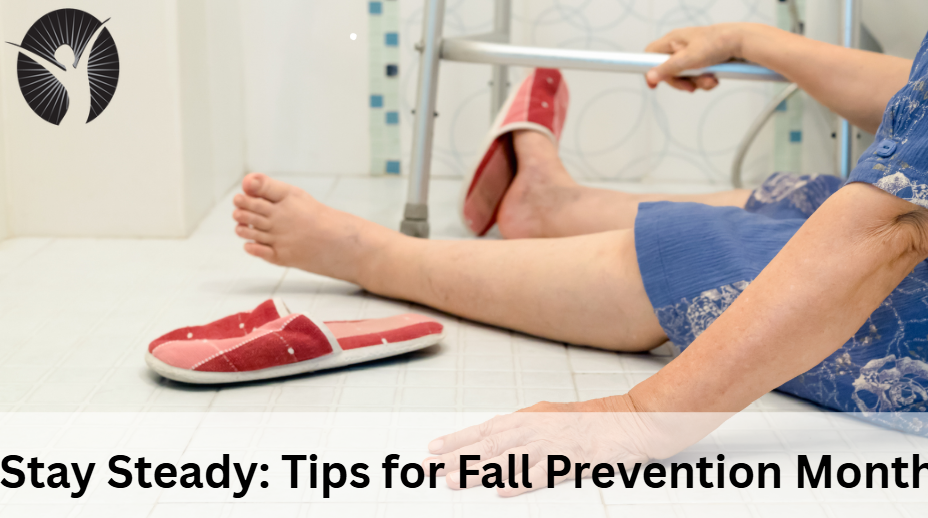 Stay Steady: Tips for Fall Prevention Month