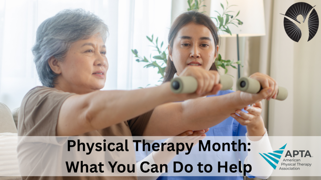 National Physical Therapy Month: What You Can Do to Help 